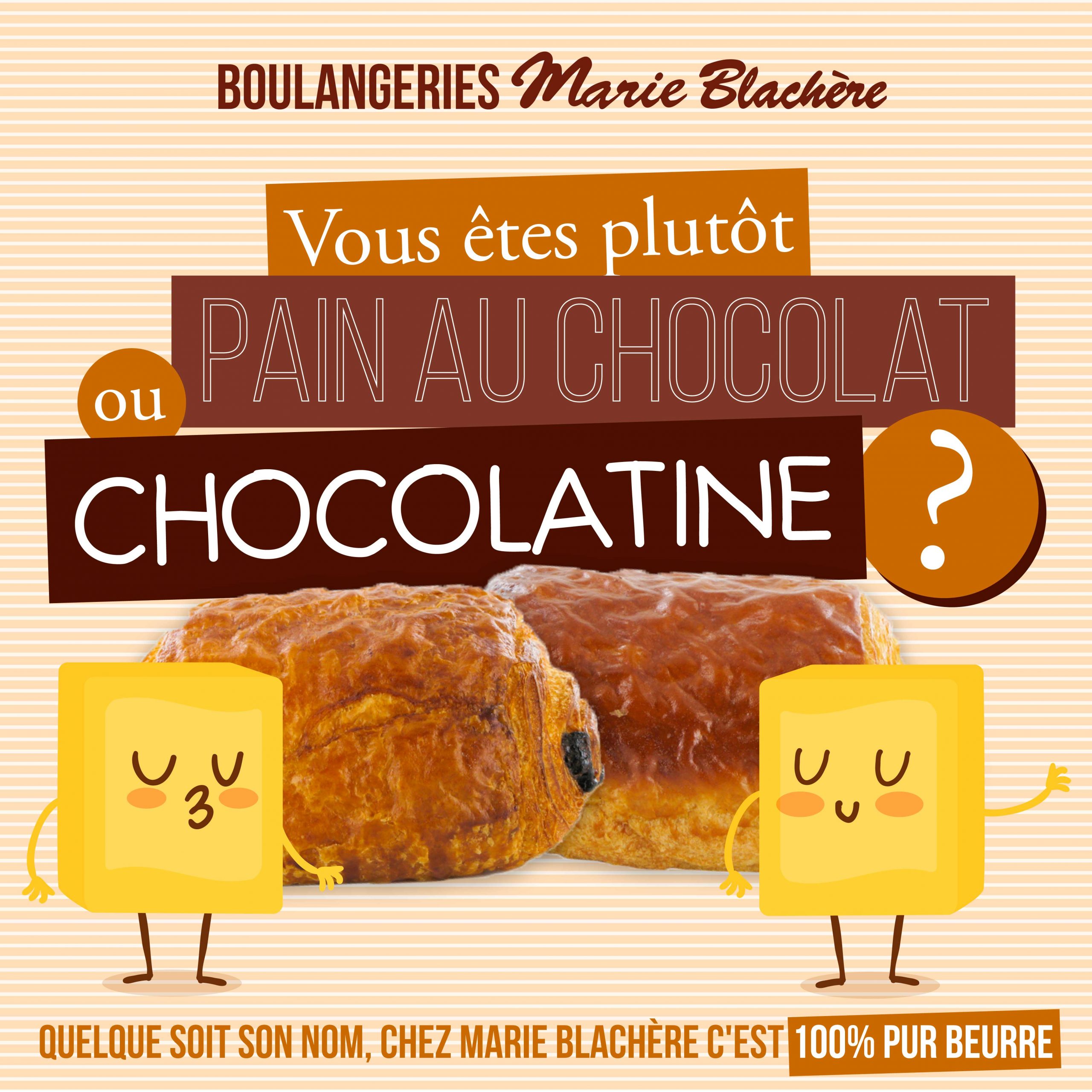 Boulangerie Marie Blachère Post Pain au chocolat ou chocolatine